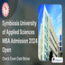 Symbiosis University of Applied Sciences MBA Admission 2024 Open; Entrance Exam to be Conducted on Jan 13